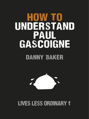 cover image of How to Understand Paul Gascoigne